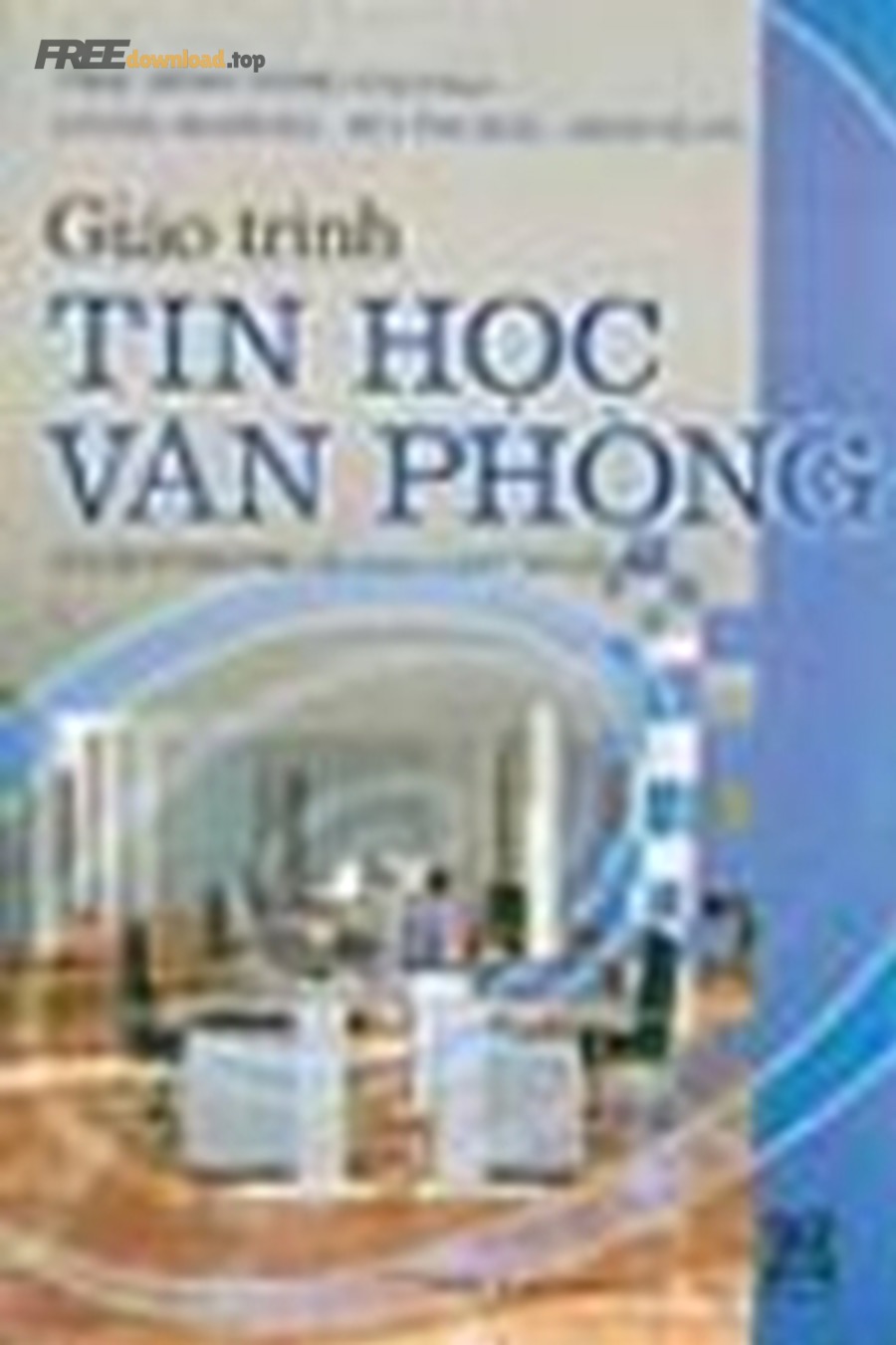 Chọn giáo trình tin học văn phòng, tài liệu chuẩn cho người đi làm 7 7K668 1