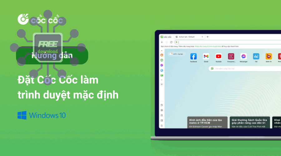 Cai dat Coc Coc lam trinh duyet mac dinh