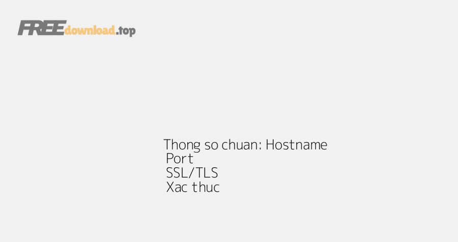 Cac thong so chuan khi cau hinh IMAP SMTP