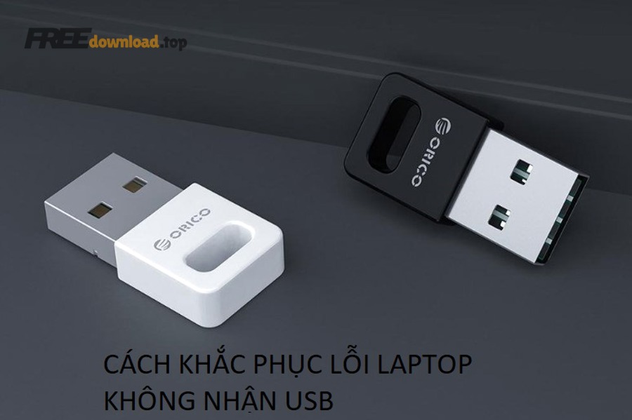 Khắc phục Windows không nhận USB do driver cho bạn: nhận diện lại 6 Cắm USB vào laptop