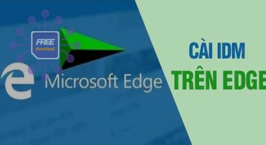 Hướng dẫn bắt link IDM cho người mới: tự động và thủ công 7 cach them idm vao microsoft edge de tu dong bat link