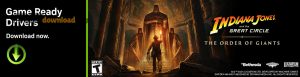 indiana jones great circle order of giants geforce game ready driver gfe grd 114