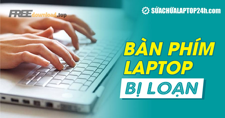 sua ban phim laptop bi loan banner